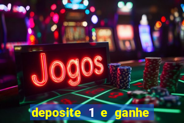 deposite 1 e ganhe 10 no fortune tiger